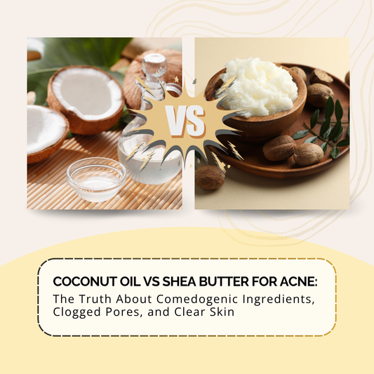 Coconut oil can clog pores and worsen acne. Shea butter supports the skin barrier without blockage. Learn which ingredients help acne-prone skin.