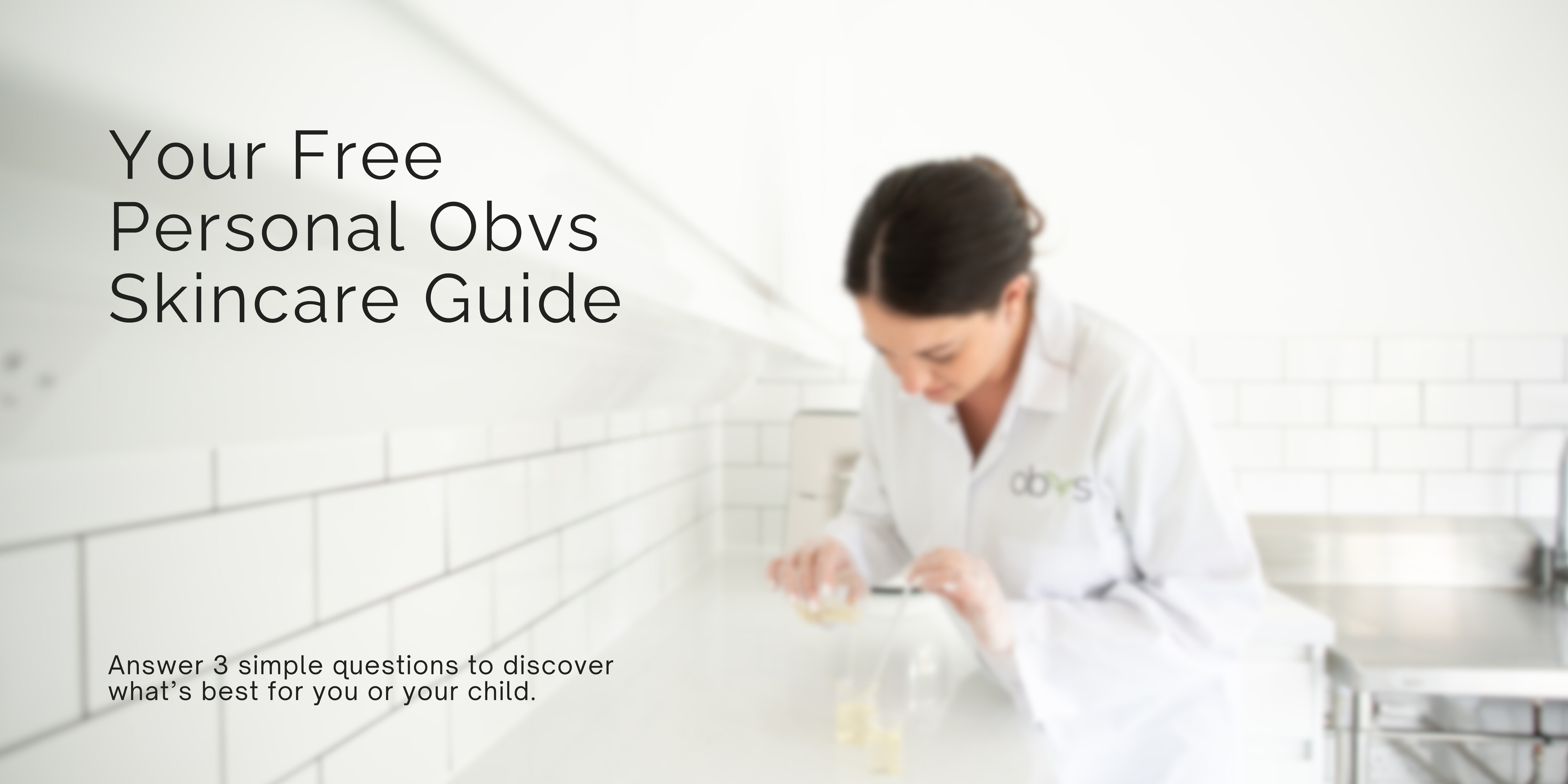 Your Free Personal Obvs Skincare Guide